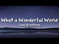 Louis Armstrong - What a Wonderful World (lyrics)