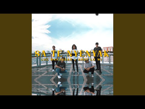 Sa Te Nyenyak (feat. Andy Lo Wi)