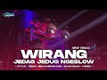 DJ WIRANG JEDAG JEDUG NGESLOW VIRALL TIKTOK BONGOBARBAR