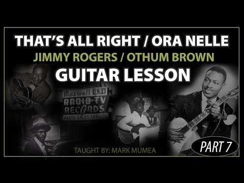 Thumbnail for Chicago Blues Guitar – Lesson 7: “That’s All Right” (Jimmy Rogers) Vocal Support & Rhythm Guitar by Jimmy Rogers