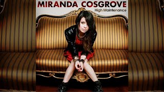 Miranda Cosgrove - High Maintenance [Full EP]