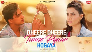 Dheere Dheere Tumse Pyaar Hogaya