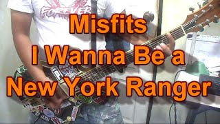Misfits - I Wanna Be a New York Ranger (Guitar Cover)