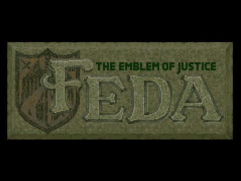 Let's Play Feda: The Emblem of Justice Part 6