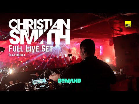 Christian Smith Live @ DEMAND Goes Tronic | Slakthuset | Stockholm