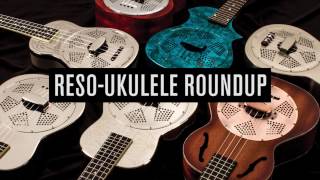 Video thumbnail for Uke Roundup: New Resonator Ukuleles from Kala, Luna, National, Recording King, and More by Ukulele