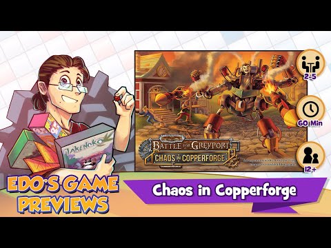 Edo's Red Dragon Inn: Battle for Greyport: Chaos in Copperforge Review (KS Preview)