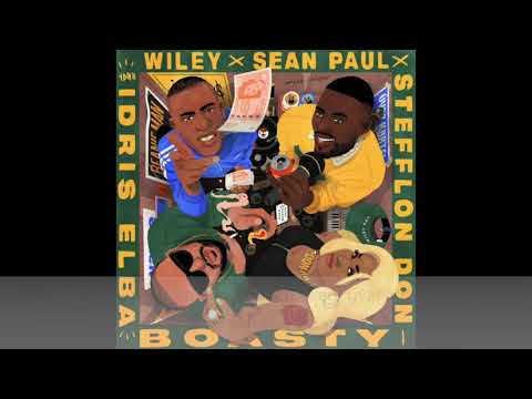Wiley, Sean Paul, Stefflon Don - Boasty remix ft. Idris Elba (Lyrics)