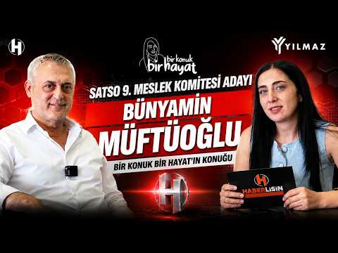 SATSO 9. Meslek Komitesi Adayı Bünyamin Müftüoğlu | Bir Konuk Bir Hayat - Bölüm 30