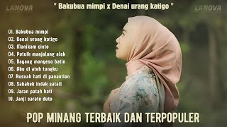 Download lagu Pop Minang Terbaik Dan Terpopuler | Bakubua Mimpi - Denai Urang Katigo mp3 Download lagu Pop Minang Terbaik Dan Terpopuler | Bakubua Mimpi - Denai Urang Katigo mp3