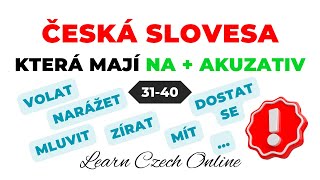 ČESKÁ SLOVESA, která mají NA + AKUZATIV 31-40
