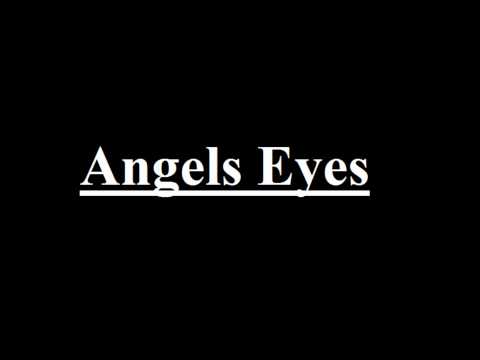 Angels Eyes