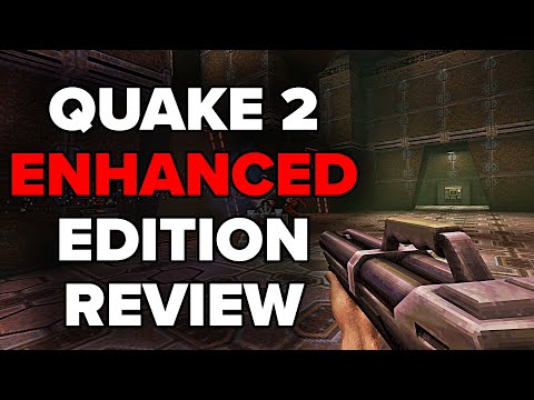 Quake 2 Enhanced Edition Review - The Final Verdict