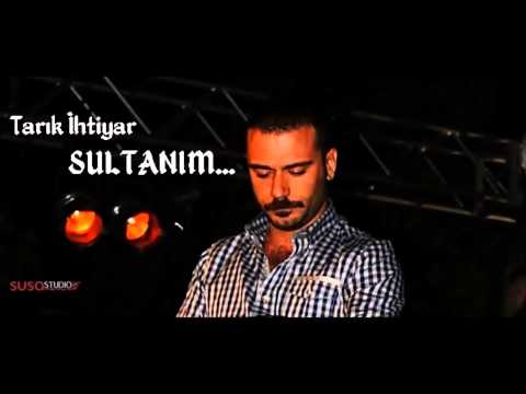 TARIK İHTİYAR - SULTANIM (2014)