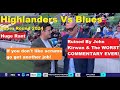 Rant: Ruined by the WORST commentary ever. Highlanders Vs Blues Super Round 2024. Reactions & Review