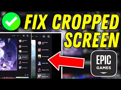 FIXED Epic Games Launcher Cropped Display Screen Error Problem