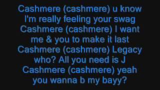 Cashmere Lyrics - New Boyz