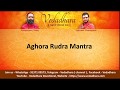 Aghora Rudra Mantra