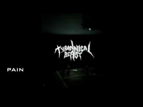 Tyrannical Beast - FULL DEMO