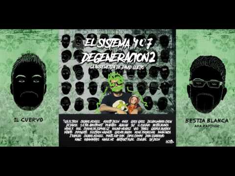 08. Il' Cuervo x Bestia Blanca - Apogeo De Los Enemigos [Degeneración 2]