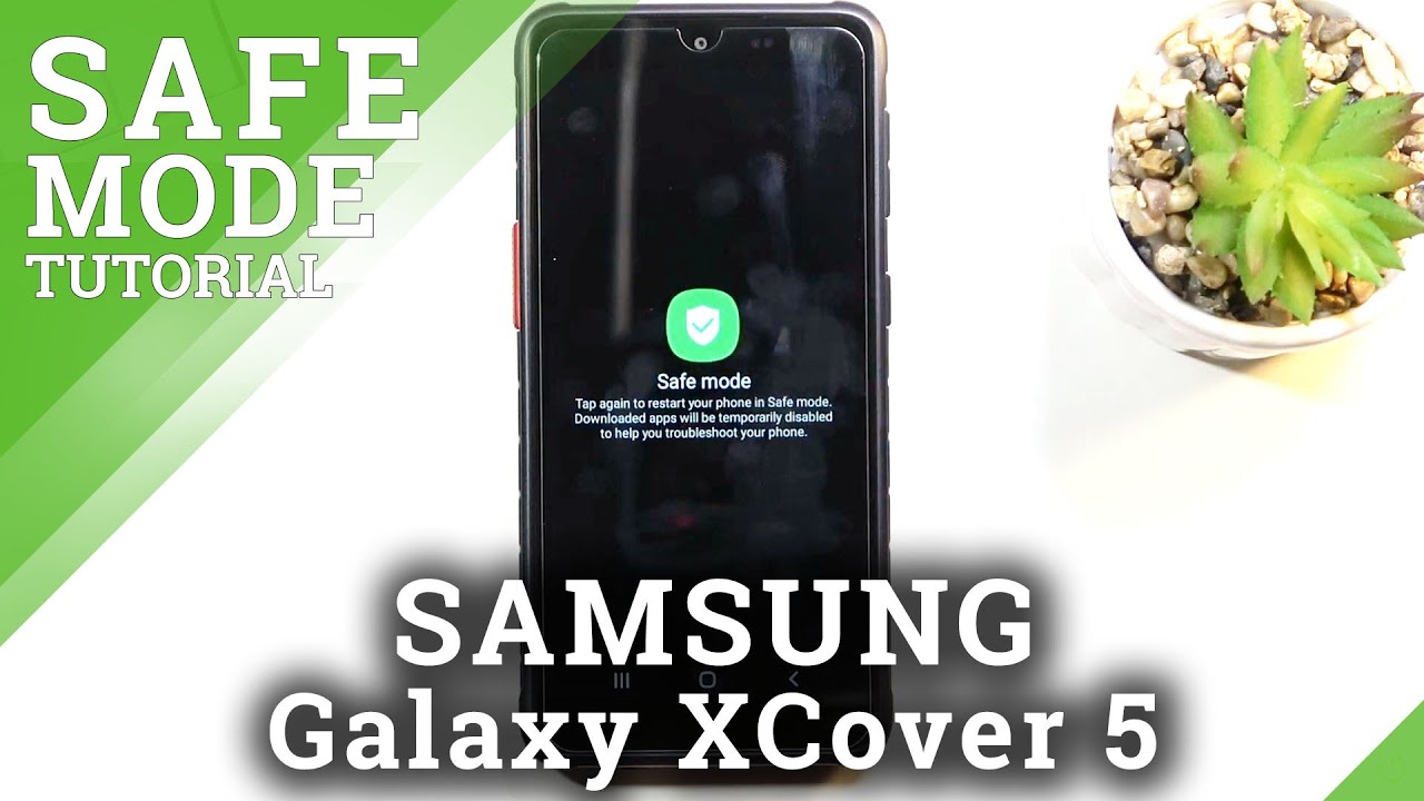 Safe Mode in SAMSUNG Galaxy XCover 5 – Diagnostic Mode