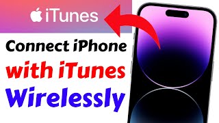 How to Sync iPhone Over WiFi | iPhone Connect to iTunes Wirelessly | iPhone to PC File Sharing