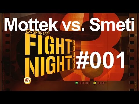 Ordentlich auf's MAUL!!! | Fight Night - Round 3 | Mottek vs. Smeti