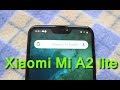 Video review Xiaomi Mi A2 lite 3/32GB Black