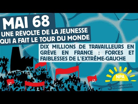 RER 2025 - Mai 68, forces et faiblesses de l’extrême gauche