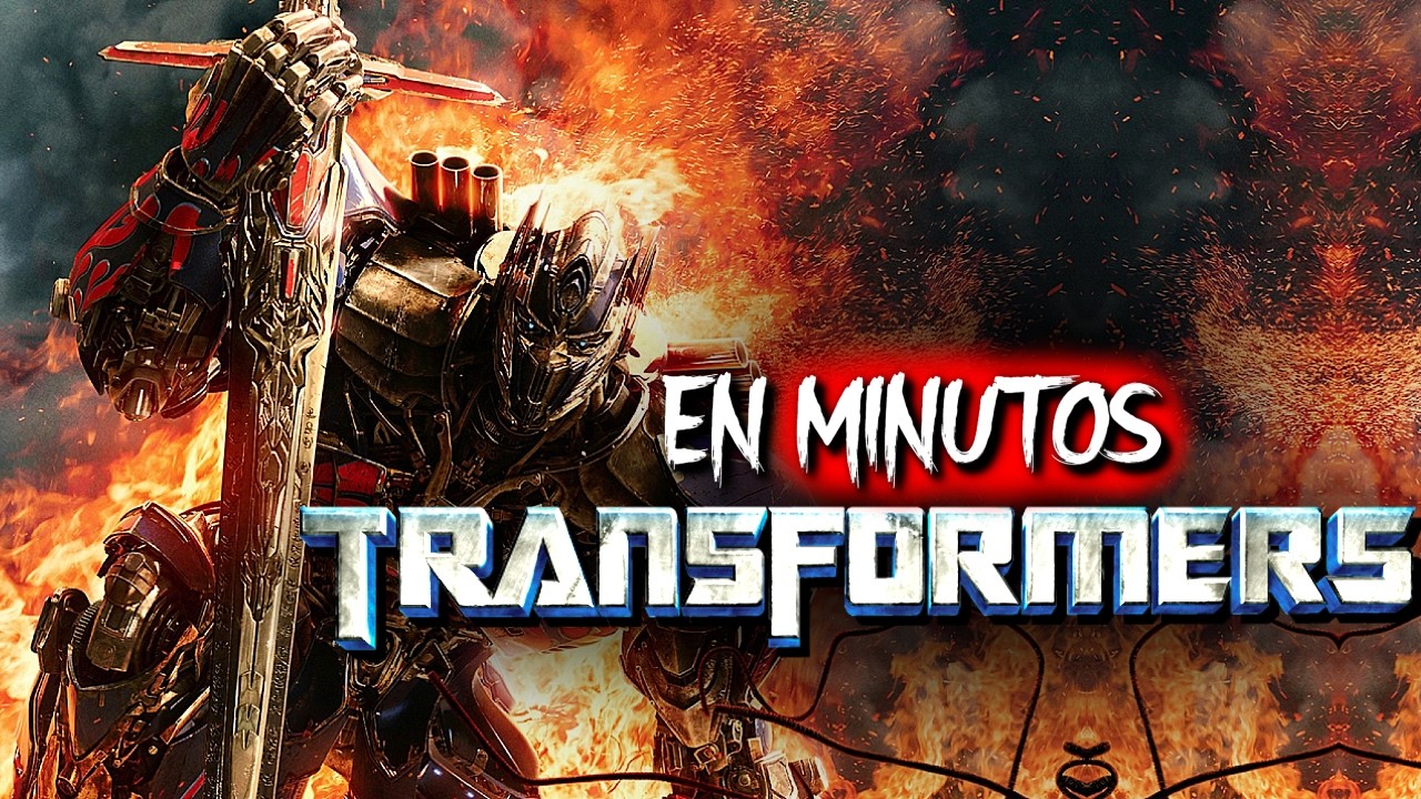 TRANSFORMERS: Todas las Sagas | EN MINUTOS