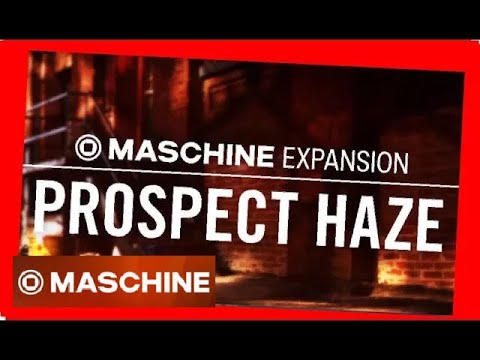 PROSPECT HAZE Demo Kit Maschine Expansion NI All Pattern #RandB #funk