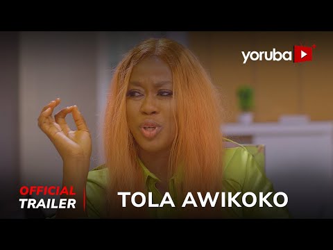 Tola Awikoko Yoruba Movie 2024 | Official Trailer | Showing Next On YorubaPlus