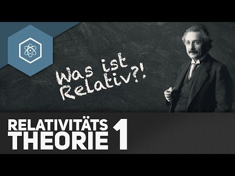 Spezielle Relativitätstheorie 1 – Was ist „relativ“?