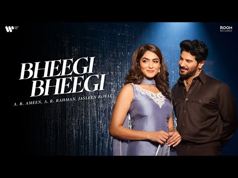 Bheegi Bheegi Official Music Video  A.R. Ameen, A.R. Rahman, Jasleen, Dulquer, Mrunal & Irshad Kamil