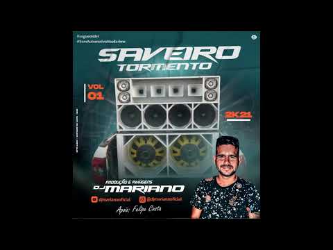 CD Saveiro Tormento - Vol 01 2k21 - Dj MarianoOficial #Segueolider