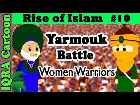 Muslim Women & Battle of Yarmouk: Rise of Islam Ep 10 | Islamic History | IQRA Cartoon