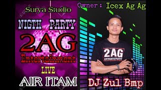 Download lagu 2AG Entertainment At Air Itam ( Full DJ ) mp3