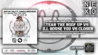 Closer Vs Tear The Roof Up Vs I´ll House You (Alesso Mashup 2016) (Especial 4/4 400 Subs)