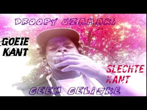 Droopy Uzamaki - Geen Gelijke