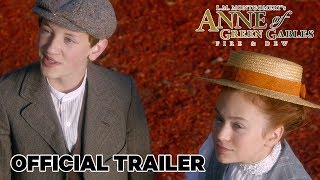 Anne of Green Gables | Fire & Dew [HD Trailer]