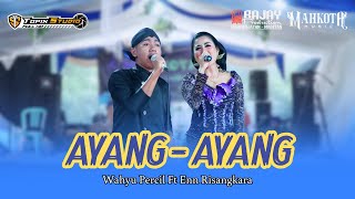 Download lagu Ayang Ayang Wahyu Percil Ft Enn Risangkara - Mahkota Music - Bajay Audio mp3 Download lagu Ayang Ayang Wahyu Percil Ft Enn Risangkara - Mahkota Music - Bajay Audio mp3