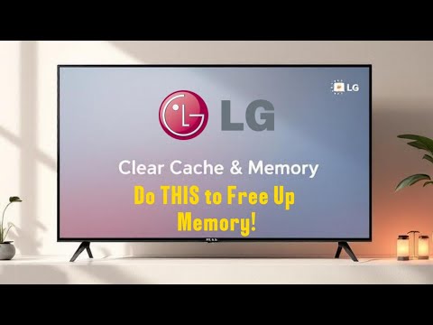 Lg Tv Delete Cache