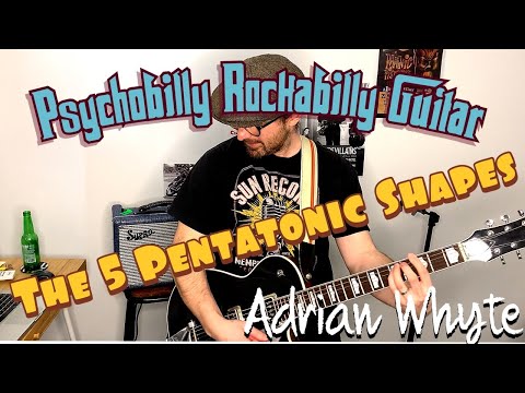 Psychobilly Rockabilly Guitar - The 5 Pentatonic Shapes