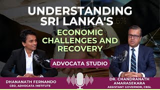 Understanding Sri Lanka's Economic Challenges and Recovery | Dr. Chandranath