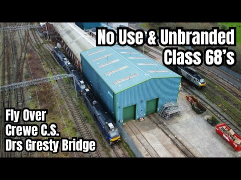 FUTURE for UNBRANDED Class 68’s STORED Crewe DRS Gresty Bridge + Fly Over Crewe Carriage Sidings 