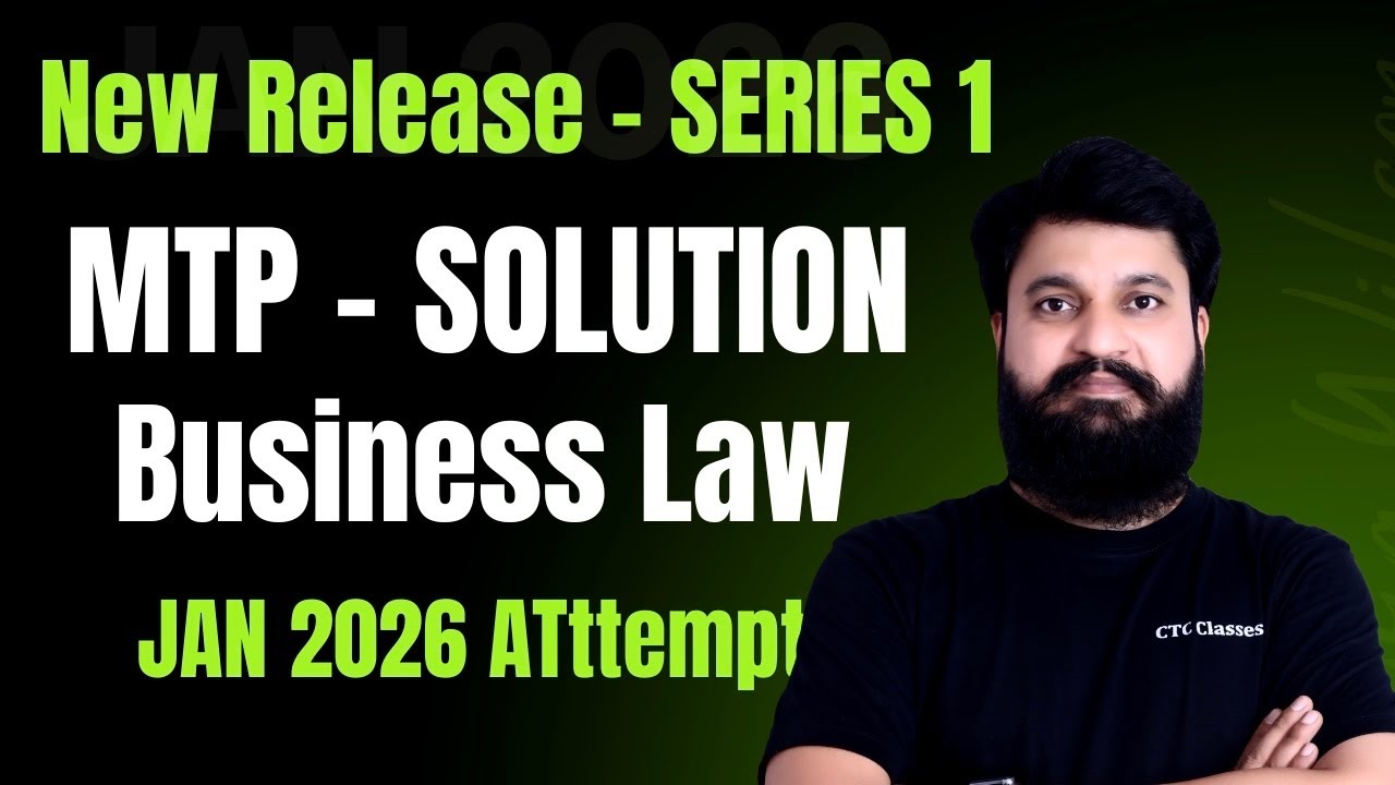 MTP Solution for CA Foundation Business Law JAN 2026 I Series 1 I CA Foundation Jan 2026 #ctcclasses