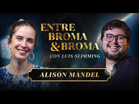 Entre Broma y Broma | Alison Mandel