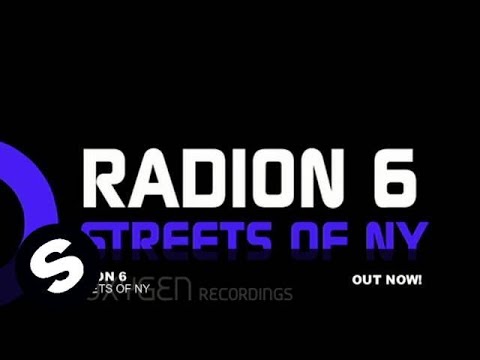 Radion 6 - Streets of NY (Original Mix)