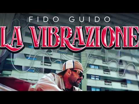 Fido Guido - La vibrazione