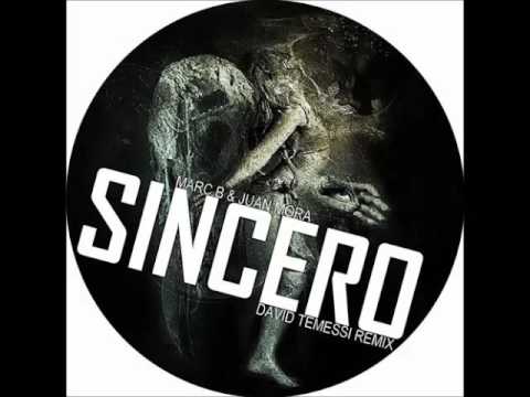 Marc B & Juan Mora - Sincero (Original Mix)